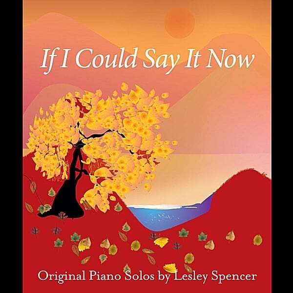Cover art for If I Could Say It Now