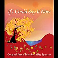 If I Could Say It Now